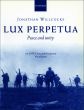 Willcocks Lux Perpetua SATB and Orchestra (Vocal Score)