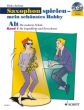 Juchem Saxophon Spielen mein schonstes Hobby Vol.1 with Spielbuch 1 (Spielstucke mit Klavier und Duette) (Bk-Cd) (Set)