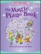 Just for Kids The Magic Piano Book