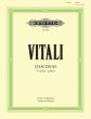 Vitali Ciaccona (Chaconne) g-moll fur Violine und Klavier (Herausgeber Maxim Jacobsen)