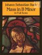 Mass b-minor (Messe h-moll) (Soli-Choir-Orch.)