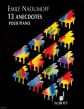 Naoumoff 13 Anecdotes for Piano solo