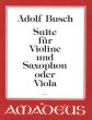 Busch Suite Violin und Saxophone[Viola] (edited by Hinner Bauch)