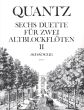 Quantz  6 Duette Op.2 Vol.2 (No.4 - 6) (QV 3:2.4 - 2.6) fur 2 Altblockfloten Spielpartitur (Herausgeber Bernhard Pauler)