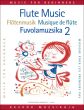 Flute Music for Beginners Vol. 2 (edited by Vilmos Bántai and Imre Kovács)