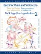 Duets for Violin and Violoncello for Beginners Vol. 2 (Pejtsik-Vigh)