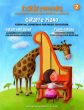 Giraffe Piano 2 (Essential Sonatinas for Music Education)