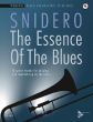 Snidero The Essence Of The Blues - 10 great etudes for playing and improvising on the blues Trombone (Bk-Cd)