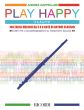 Cappellari Play Happy Flauto Flute and Piano (100 facili melodie da 3 a 8 note di autori classici)