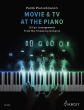 Movie & TV at the Piano (10 Epic Arrangements from The Streaming Universe) (edited by Patrik Pietschmann)