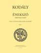 Kodaly Singing (Énekszó) 16 Songs on Hungarian Popular Words Op.1 for Voice and Piano (English Translations by Cecil Gray)