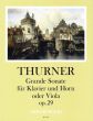 Thurner Grande Sonate in E-dur Op. 29 Klavier und Horn oder Viola (Part./Stimmen) (Kurt Meier)