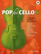 Pop For Cello Vol.6 (With Second Cello Part) (Book with Online Audio) (10 Pop-Hits, Edited by Michael Zlanabitnig)