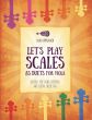 Hamalainen Let’s Play Scales as Duets for 2 Violas (Suitable for String Ensemble and School Orchestra)