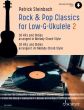 Steinbach Rock & Pop Classics for "Low G"-Ukulele (30 Hits and Oldies arranged in Melody-Chord-Style)