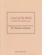 Traditional Carol of the Birds - Traditional Catalonian Carol for Woodwind Choir Score and Parts (Adapted and Arranged by Paxton M. Girtmon)