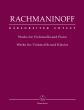 Rachmaninoff Works for Violoncello and Piano (edited bu Daniela Macchione)