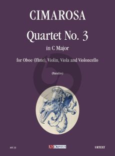 Cimarosa Quartetto No. 3 C-major for Oboe (Flute), Violin, Viola and Violoncello (Score/Parts) (Claudio Paradiso)