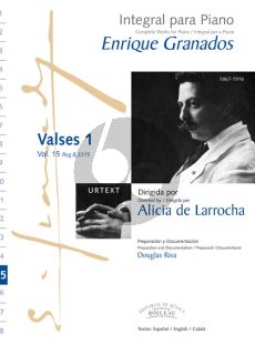 Granados Complete Works Vol.15 Valses 1 Piano (Alicia de Larrocha)