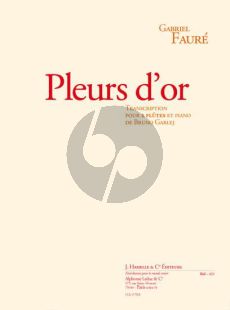 Faure Pleurs d'Or Opus 72 2 Flutes et Piano (transcr. par Bruno Garlej) (avec Paroles)