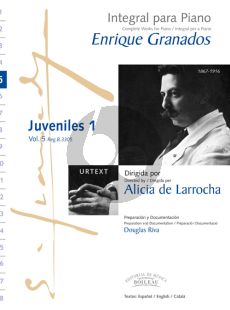 Granados Complete Works Vol.5 Juveniles 1 Piano (Álbum de París 1888) (Alicia de Larrocha)