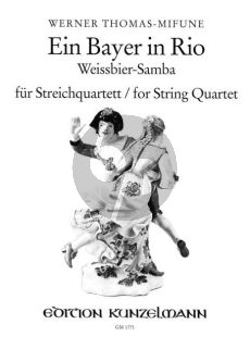 Thomas-Mifune Ein Bayer in Rio Streichquartett (Weissbier-Samba) (Stimmen)