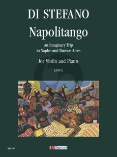 Stefano Napolitango (An Imaginary Trip to Naples and Buenos Aires) Violin-Piano