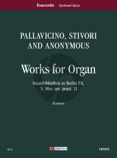 Works for Organ (Pallavicino, Stivori and Anonymus) (edited by Armando Carideo)