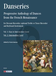 Danseries. Progressive Anthology of Dances from the French Renaissance Vol. 2