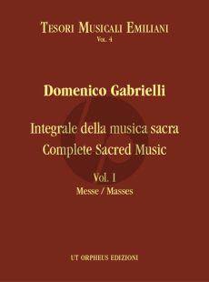 Gabrielli Gabrielli Complete Sacred Music - Vol. I Masses Score (edited by Elisabetta Pasquini)