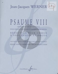 Psaume VIII "Seigneur Ton nom est Magnifique"