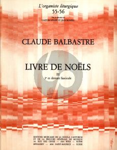 Balbastre Livre de Noels Vol.3 Orgue (Edition par Litaize/Bonfils)