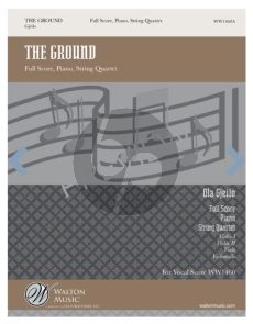 Gjeilo The Ground (from Sunrise Mass) for SATB-String Quartet and Piano (Score and Parts)