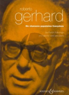 Gerhard 6 Chansons Populaires Francaises (Med-High)