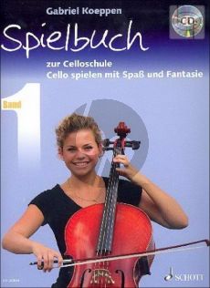 Spielbuch zur Celloschule Vol.1 (Cello Spielen mit Spass und Fantasie)