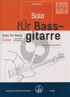 Solo fur Bassgitarre von Bach bis Gershwin