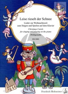 Leise rieselt der Schnee (Lieder zur Weihnachtszeit zum Singen und Spielen auf dem Klavier