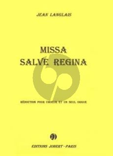 Langlais Missa Salve Regina reduction pour TTBB et Orgue