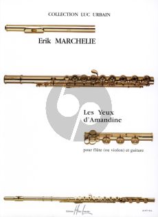 Marchelie Les Yeux d'Amandine Flute (ou Violon) et Guitare