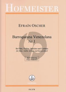 Oscher Barroqueana Venezolana No. 1 für Flöte, Violine, Streicher und Cembalo (Klavierauszug)