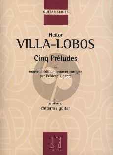 Villa Lobos 5 Preludes (Zigante) (New Edition)