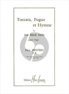 Peeters Toccate-Fugue et Hymne sur Ave Maris Stella Op.28 Orgue