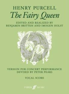 Purcell The Fairy Queen Vocal Score (edited by Benjamin Britten and Imogen Holst)