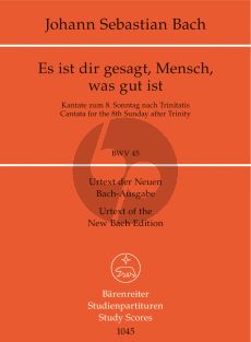 Bach Kantate BWV 45 Es ist dir gesagt, Mensch, was gut ist (Studienpartitur) (Alfred Dürr)