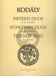 Kodaly 15 Duos 2 Violoncellos from 33 Two -Part Exercises (Edited by Jeno Jako)