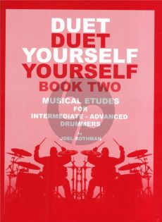 Rothman Duet Yourself Vol.2 Musical Etudes for Intermediate-Advanced Drummers