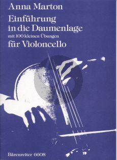 Marton Einfuhrung in die Daumenlage Violoncello (mit 100 kleine Ubungen)