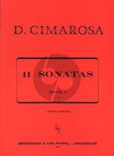 Cimarosa  Sonatas Vol.1 No.1 - 11 for Piano Solo (Edited by Johan Ligtelijn)