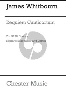 Whitbourn Requiem Canticorum for SATB Choir, Organ and Soprano Saxophone Score