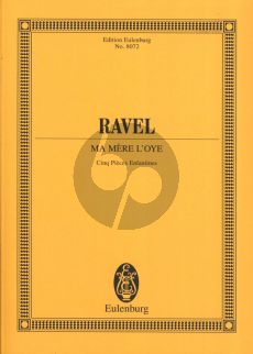 Ravel Ma Mere l'Oye (5 Pieces Enfantines) pour Orchestre Partition de Poche (edited by Arbie Orenstein) (Eulenburg)